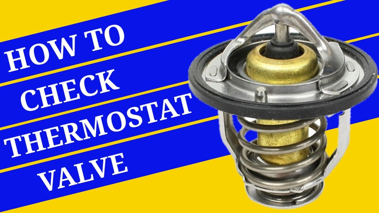 Car का Thermostat Valve कैसे काम करता है How to check car thermostat