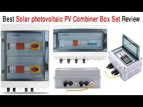 Best Solar photovoltaic PV Combiner Box Set Review 2025