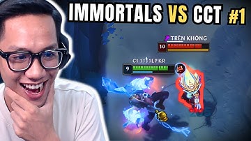 Immortals vs Cường Cơ Trưởng #1 : Cơ Bản!