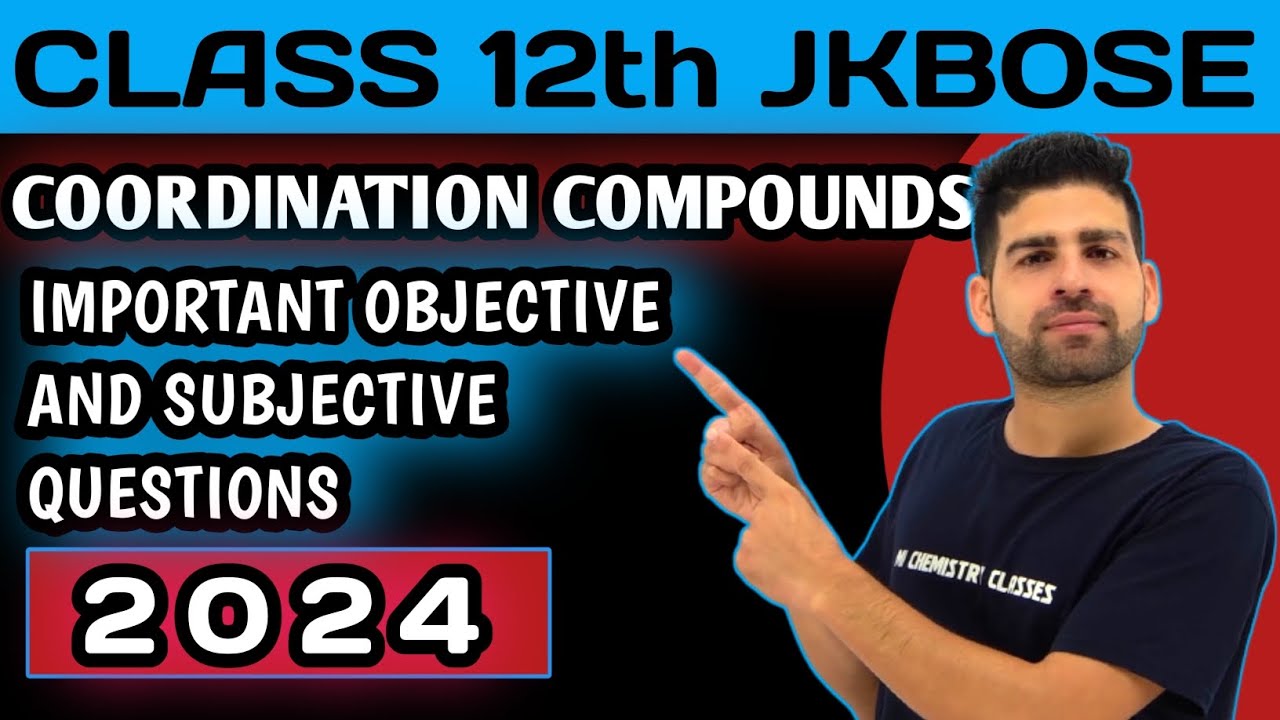 Coordination compounds 12th important questions for jkbose 2024