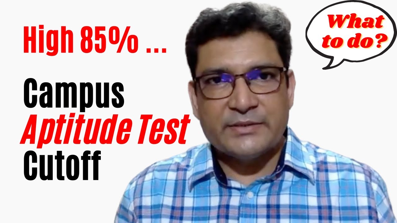 what-to-do-when-campus-aptitude-test-cutoff-is-high-youtube