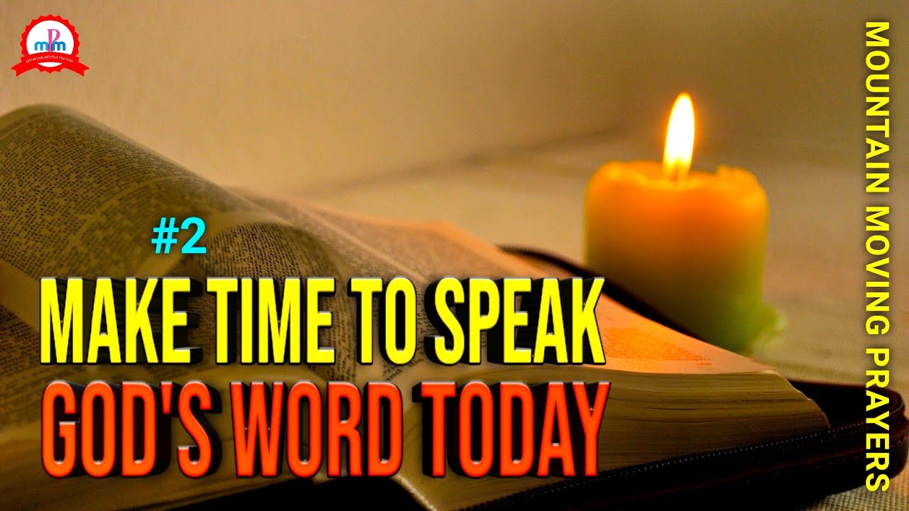 Speak & Draw The Power Of God's Word In Your Life Today - YouTube