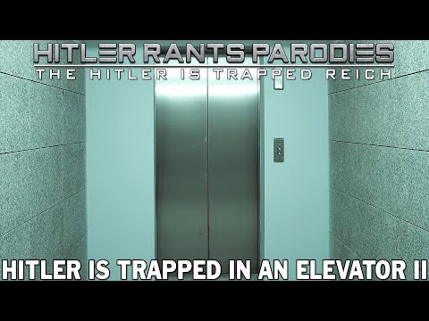 Hitler is trapped in an elevator II