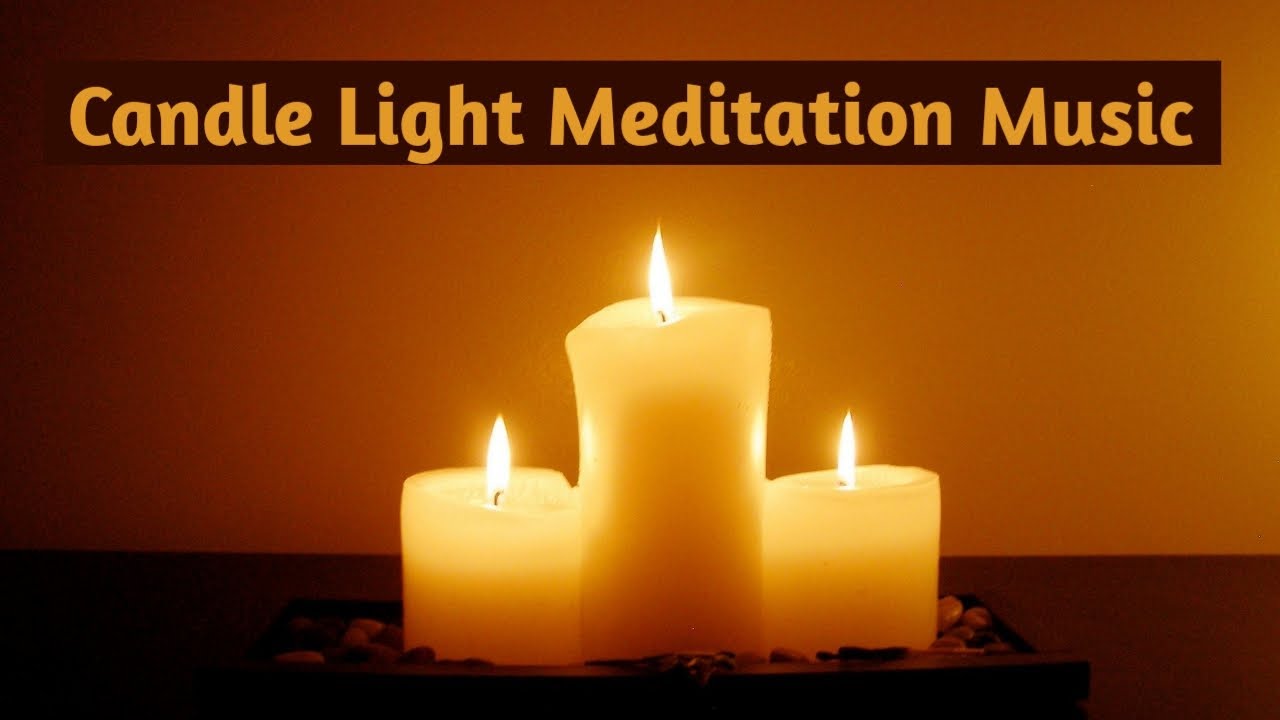 1 Hour Candle Light Meditation Music YouTube