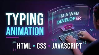 Typing Animation Effect Using HTML, CSS & JavaScript | Modern UI Project 🚀.