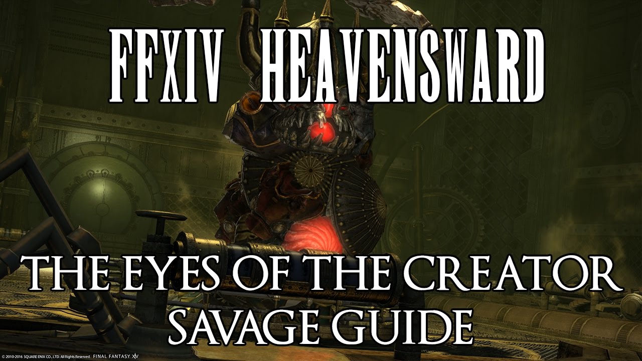 Ffxiv s Guide The Eyes Of The Creator Savage Youtube