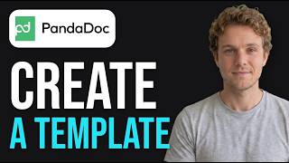 How to Create a Template in PandaDoc (Easy 2026 Method)