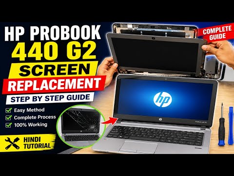 How to Replace HP ProBook 440 G2 Laptop Screen | Complete LCD Screen Replacement Guide | Hindi