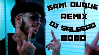 SAMI DUQUE - NO ME IMPORTA QUE TE VAYAS - REMIX DJ SaLsErO