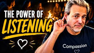 Why Listening Is the Most Powerful Act of Compassion