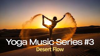 Download Lagu Yoga Music Series #3 – Desert Flow Mix 2025 | Relaxing Meditation \u0026 Energy Balance MP3 Download Lagu Yoga Music Series #3 – Desert Flow Mix 2025 | Relaxing Meditation \u0026 Energy Balance MP3