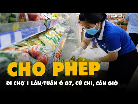 Video Người dân quận 7, Củ Chi, Cần Giờ được đi chợ một... - youtube