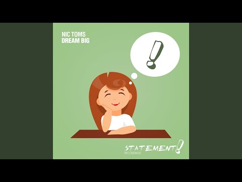 Dream Big Extended Mix 