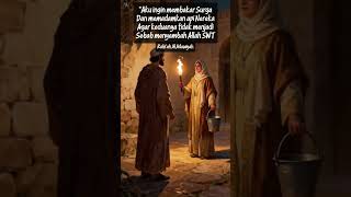 💥 Tekad Rabi'ah Al Adawiyah #tauhid #hakekat #nasehat #tasawuff