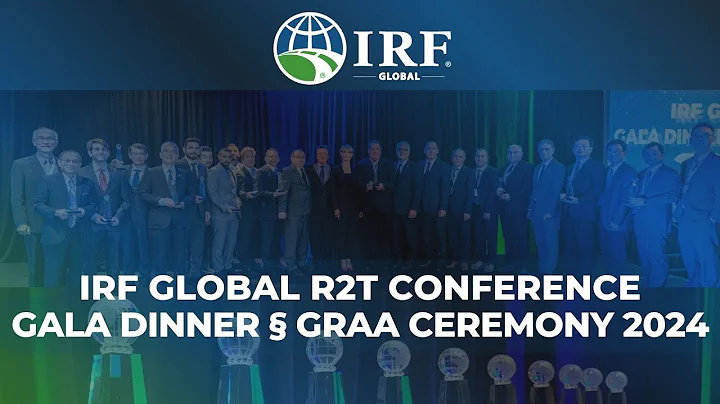 IRF GLOBAL 2024 ROAD ACHIEVEMENTS AWARDS HIGHLIGHTS