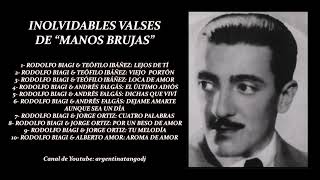 RODOLFO BIAGI &amp; SUS CANTORES: 10 VALSES INOLVIDABLES