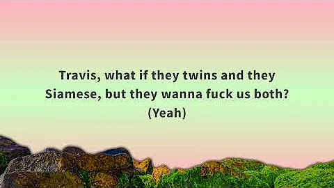Travis Scott - TOPIA TWINS ft. Rob49 & 21 Savage (Lyrics)  | 15p Lyrics/Letra