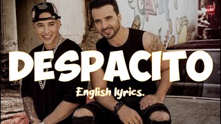 Despacito English lyrics