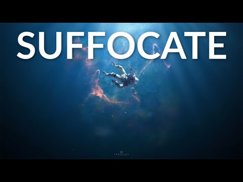 Suffocate