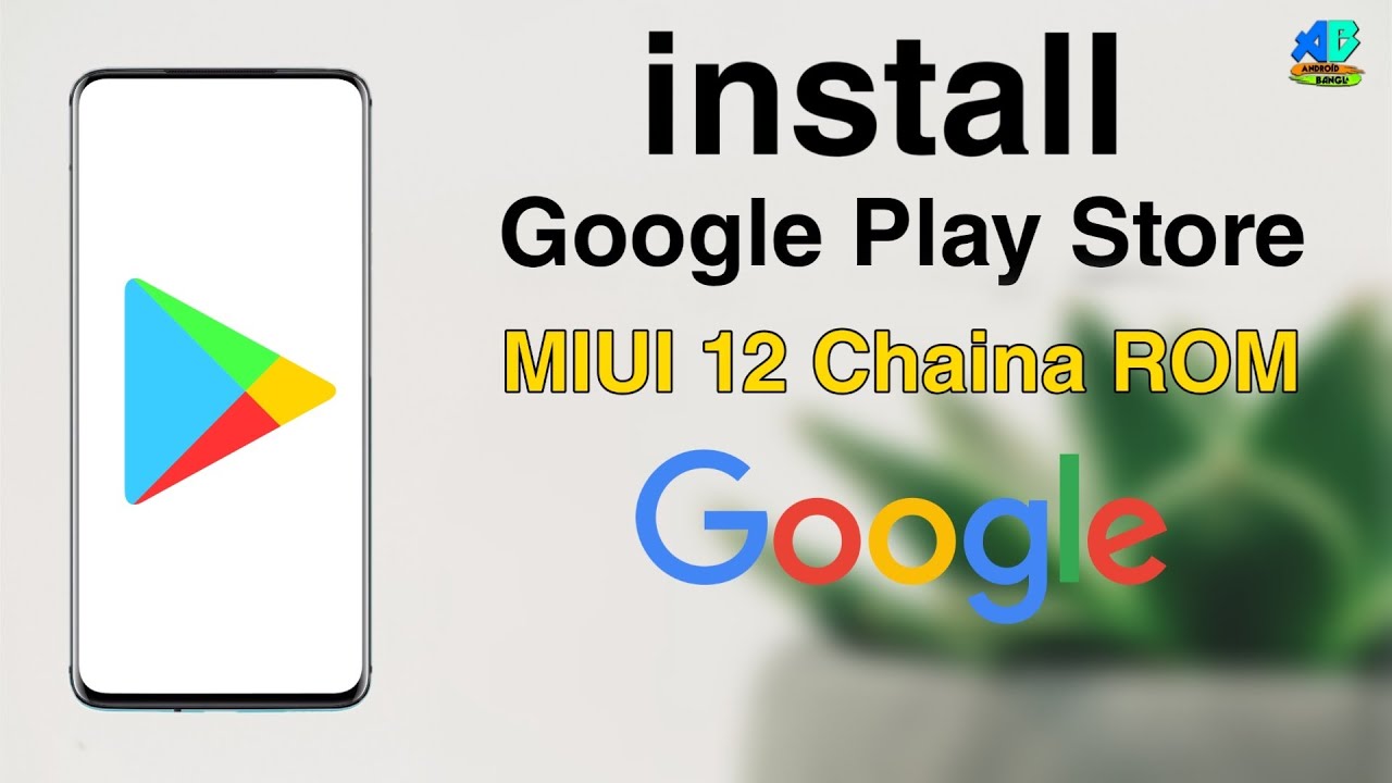 How to install Google Play Store MIUI 12 Chaina Beta ROM || Any Android ...