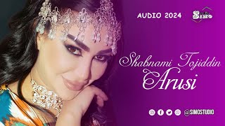 Шабнами Точиддин - Аруси / Shabnami Tojiddin - Arusi (Music 2024)