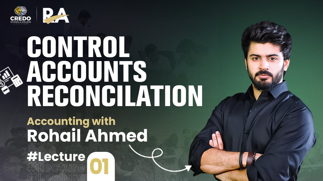 Chapter 7 : Lecture 1: Sale Ledger Control Accounts Reconciliation ...