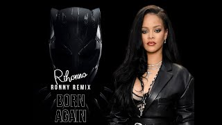 Rihanna  - Born Again (Ronny Remix) Resimi