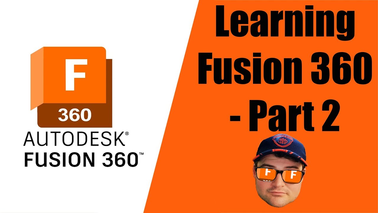 Learning Fusion 360 - Part 2 - YouTube