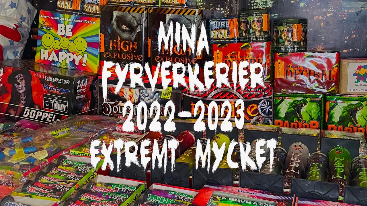 Mina fyrverkerier 2022-2023 Extremt mycket !