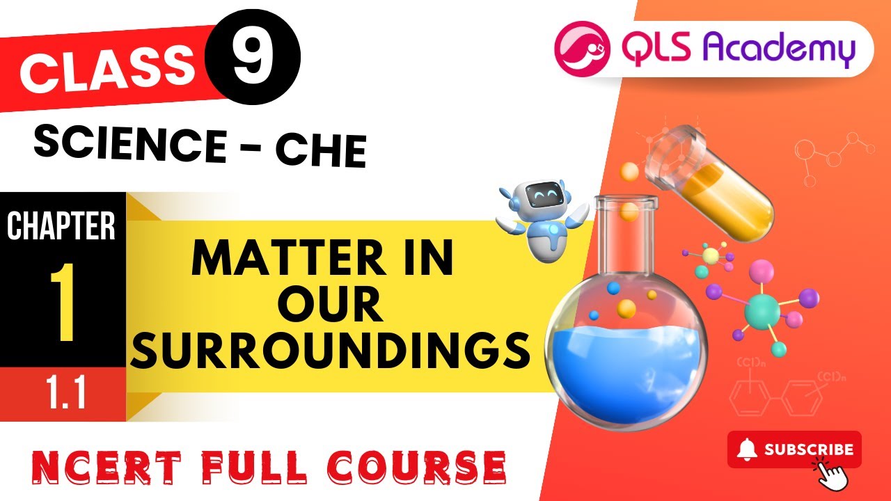 Class 9 Science Chapter 1 | Matter In Our Surroundings | Lesson 1.1 ...