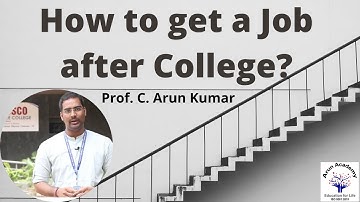 How to get a Job after College? | Tamil | Prof. C. Arun Kumar