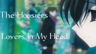 Lovers In My Head - The Hoosiers Sub (English-Español)