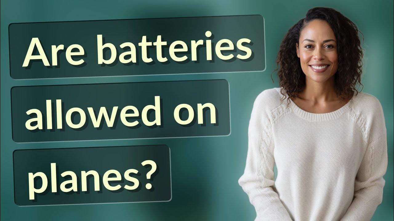 Are batteries allowed on planes? YouTube