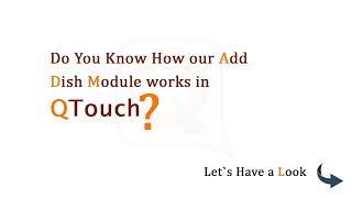 Dish Management in QTouch Software