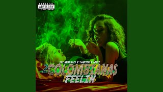 2 Colombianas 1 Feelin