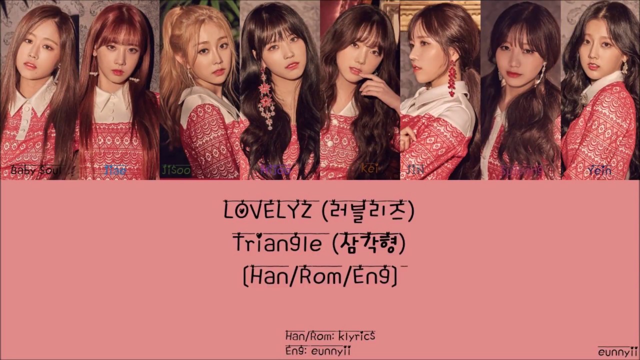 LOVELYZ 러블리즈 : Triangle (삼각형) [Han/Rom/Eng] Lyrics