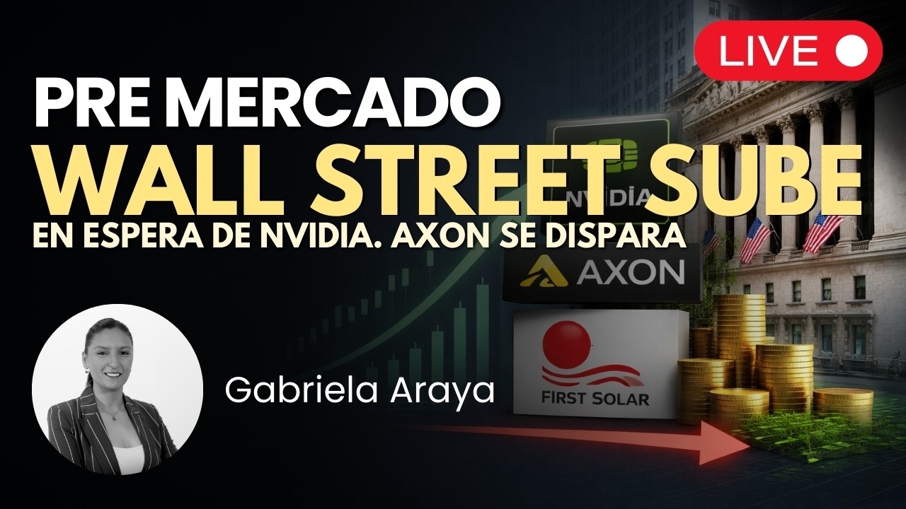 Wall Street sube previo al reporte de Nvidia. Apertura 🔴 Pre Mercado EN VIVO | Premarket en Español