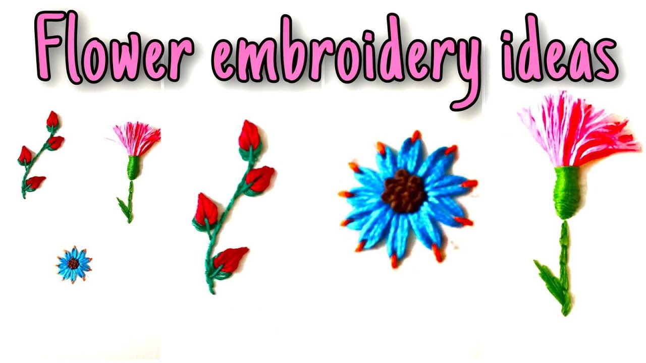 Flower Embroidery ideasEasyTips and Tricks to do Flower Embroidery