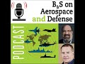 B&S On Aerospace and Defense, Episode 11: Software Driven Defense Systems - A Paradigm Shift