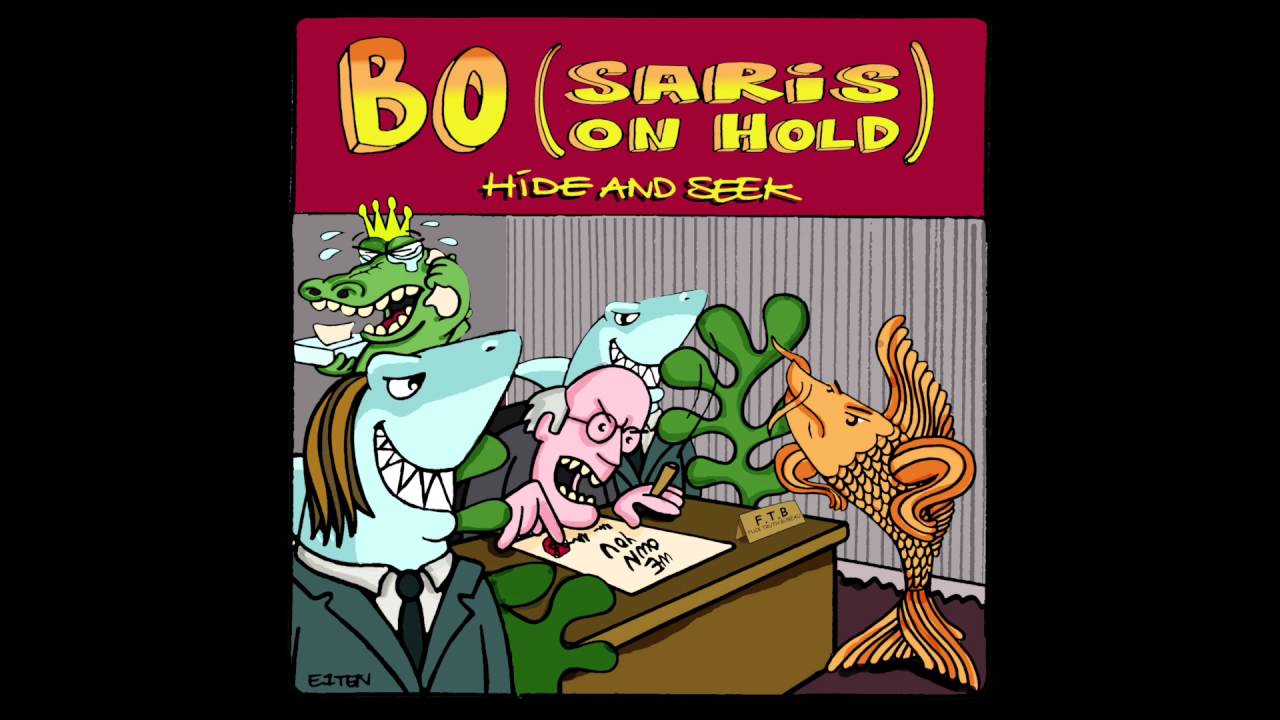 Bo (Saris on Hold) - Hide and Seek