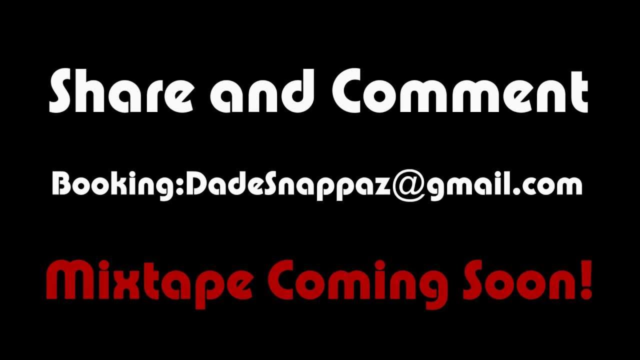 DadeSnappaz - My Moment REMIX (TF3)