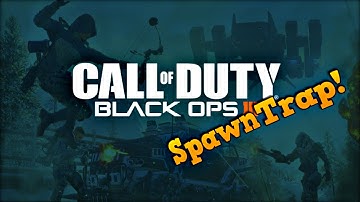 OP Black ops 3 Spawn Trap