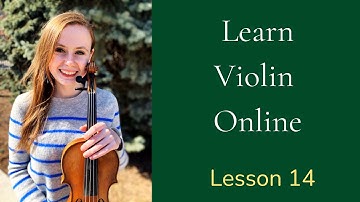 Learn Violin Online Lesson 14/15: Advanced Note Values and Rhythmic Patterns