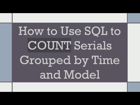 How to Use SQL to COUNT Serials Grouped by Time and Model