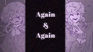 Again & Again | OC ANIMATIC