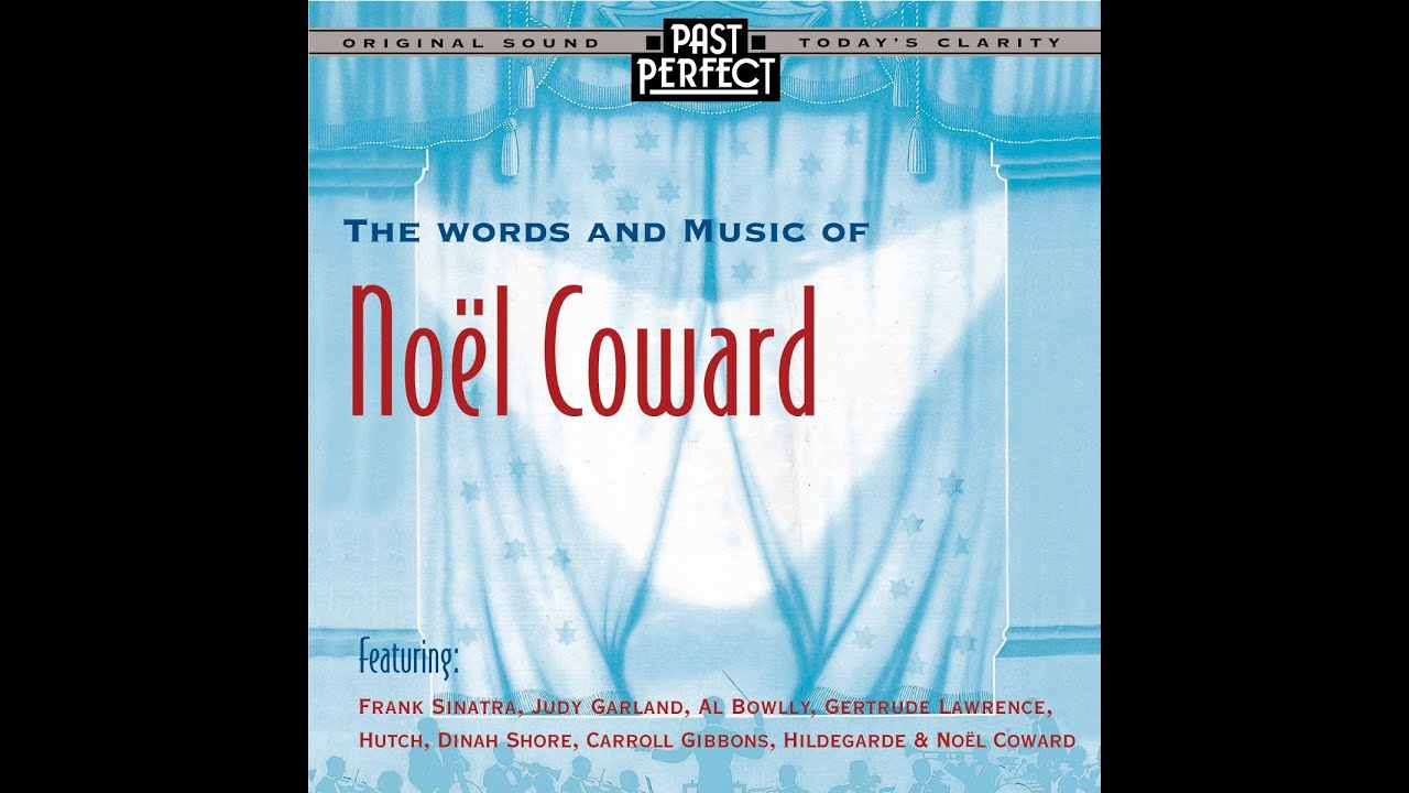 Watch Noel Coward - Imagine The Duchess's Feelings on YouTube