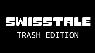 Swisstale - Trash Edition вышел на пк