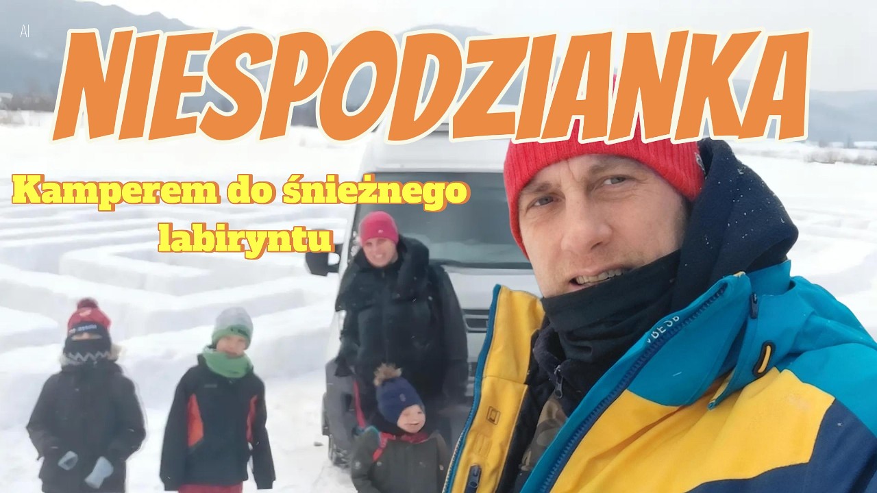 Niespodzianka dla dzieci Kamperem do śnieżnego labiryntu i nie tylko.