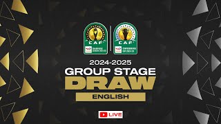 TotalEnergies CAF Champions League \u0026 Confederation Cup 2024/25 - Group Stage Draw