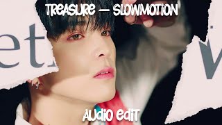 TREASURE - ‘SLOWMOTION’ (Audio edit) || USE HEADPHONE